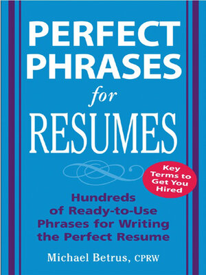 cover image of Perfect Phrases for Resumes